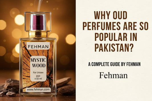 why oud perfumes are so popular in pakistan
